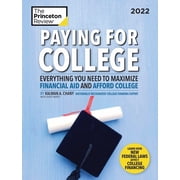 College Admissions Guides: Paying for College, 2022: Everything You Need to Maximize Financial Aid and Afford College (Paperback)