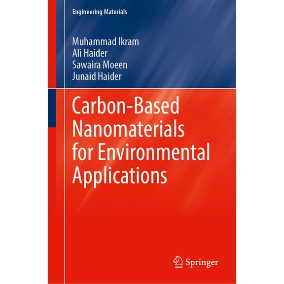 Engineering Materials Carbon-Based Nanomaterials for Environmental Applications, (Hardcover)