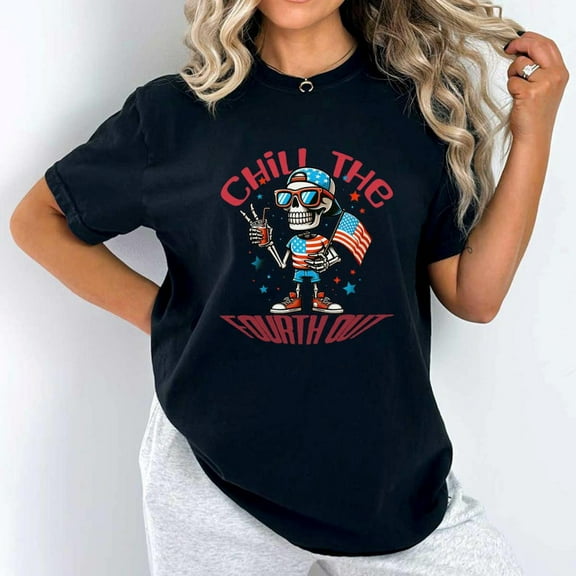 Chill The Fourth Out Skeleton Shirt, Funny 4th of July T-Shirt, Patriotic Skeleton Tee, Independence Day USA Shirt, Trending July 4th Gift