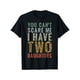 thumbnail image 1 of You Can't Scare Me I Have Two Daughters Girl Dad Father T-Shirt, 1 of 7