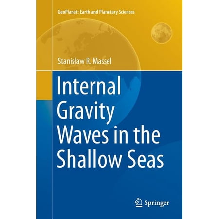 ISBN 9783319357508 product image for Geoplanet: Earth and Planetary Sciences: Internal Gravity Waves in the Shallow S | upcitemdb.com