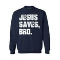 thumbnail image 1 of Awkward Styles Jesus Saves Bro Crewneck Christian Crewneck for Her Jesus Clothes Jesus Crewneck for Women Jesus Sweater for Men Christian Gifts Jesus Saves Bro Outfit for Men and Women, 1 of 5