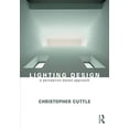 thumbnail image 1 of Pre-Owned Lighting Design: A Perception-Based Approach (Paperback) 0415731976 9780415731973, 1 of 1