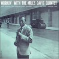 thumbnail image 1 of Miles Davis Quintet - Workin' With The Miles Davis Quintet (Rudy Van Gelder Remasters), 1 of 3