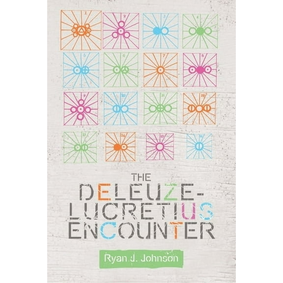 Plateaus - New Directions in Deleuze Stu The Deleuze-Lucretius Encounter, (Hardcover)