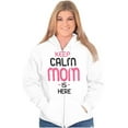 thumbnail image 4 of Funny Keep Calm Mom is Here Meme Zip Hoodie Sweatshirt Women Brisco Brands L, 4 of 6