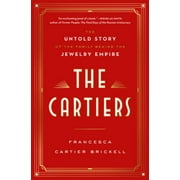 Angle View: The Cartiers: The Untold Story of the Family Behind the Jewelry Empire, Pre-Owned (Hardcover)