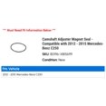 thumbnail image 2 of Camshaft Adjuster Magnet Seal - Compatible with 2012 - 2015 Mercedes-Benz C250 2013 2014, 2 of 2