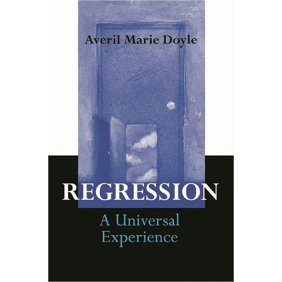 Regression: A Universal Experience, (Hardcover)