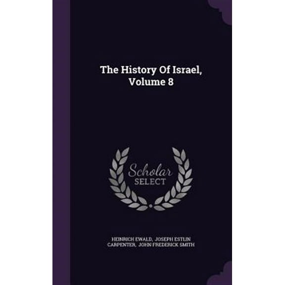 The History of Israel, Volume 8