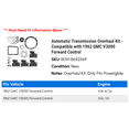 thumbnail image 2 of Automatic Transmission Overhaul Kit - Compatible with 1962 GMC V3000 Forward Control, 2 of 2