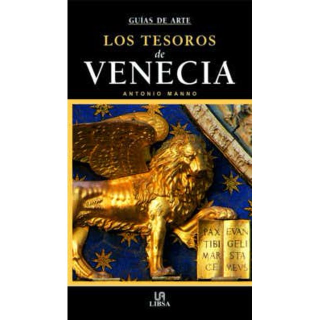 LOS TESOROS DE VENECIA EDITORIAL LIBSA Pasta Blanda