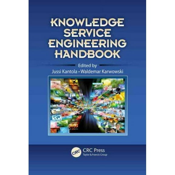Ergonomics Design & Mgmt. Theory & Applications: Knowledge Service Engineering Handbook (Hardcover)