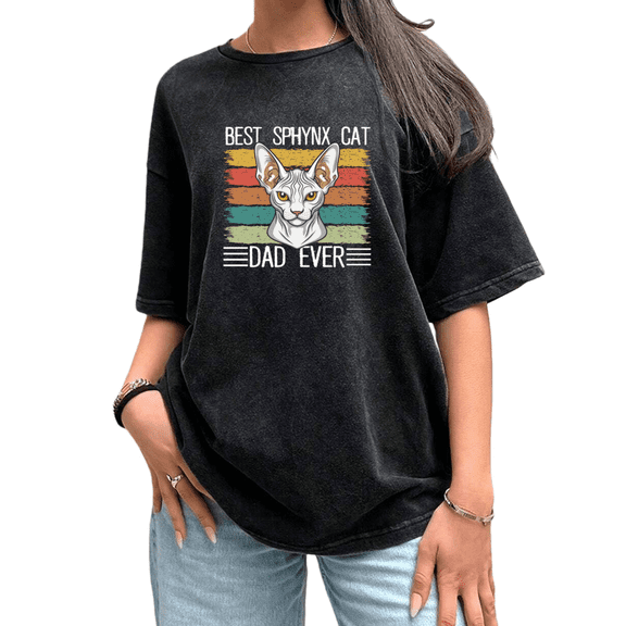 Best Sphynx Cat Dad Ever Top Washed Black Hairless Cat Graphic Tees Print Tshirt Shirts Short Sleeve S-2XL Tops
