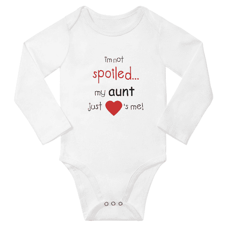 

I m Not Spoiled My Aunt Just Loves Me Cute Baby Long Sleeve Rompers Boy Girl (White 6M)