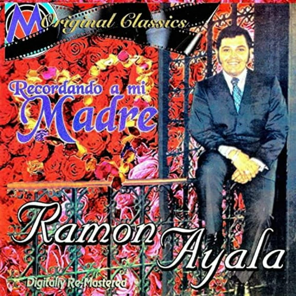 Ramon Ayala y Sus Bravos del Norte - Recordando A Mi Madre (CD)