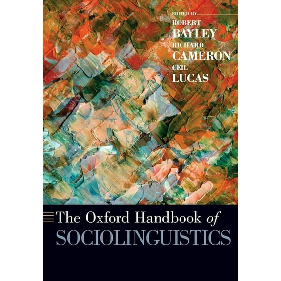 Oxford Handbooks The Oxford Handbook of Sociolinguistics, (Paperback)