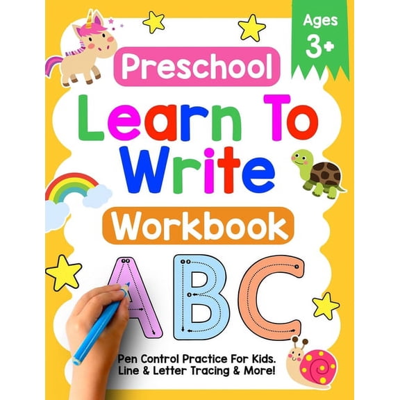 Preschool Learn To Write Workbook: Pen Control Practice For Kids. Line & Letter Tracing Ages 3-5, (Paperback)