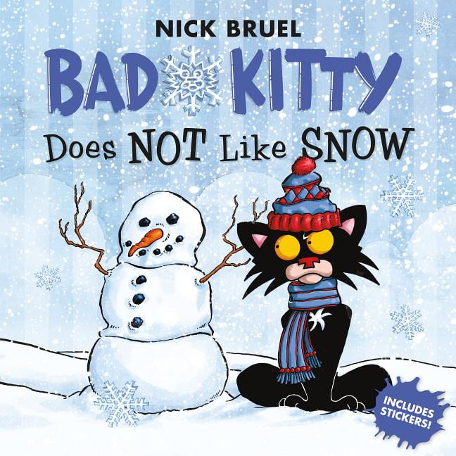 Bad Kitty Bad Kitty Does Not Like Snow Includes Stickers (Paperback