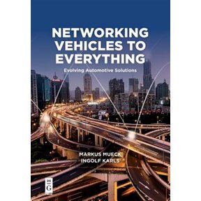 Pre-Owned Networking Vehicles to Everything: Evolving Automotive Solutions, (Paperback)