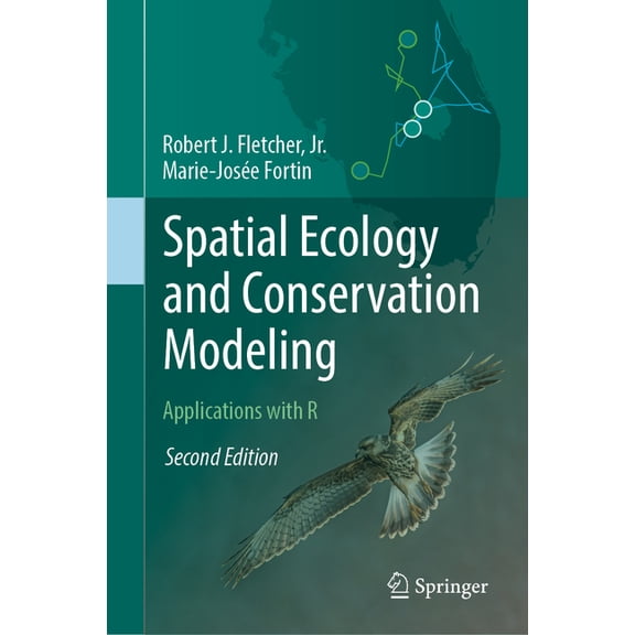 Spatial Ecology and Conservation Modeling: Applications with R, (Hardcover)