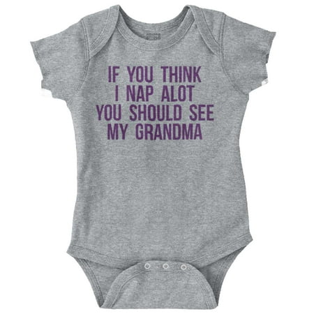 

Think Nap You Should See Grandma Romper Boys or Girls Infant Baby Brisco Brands 12M