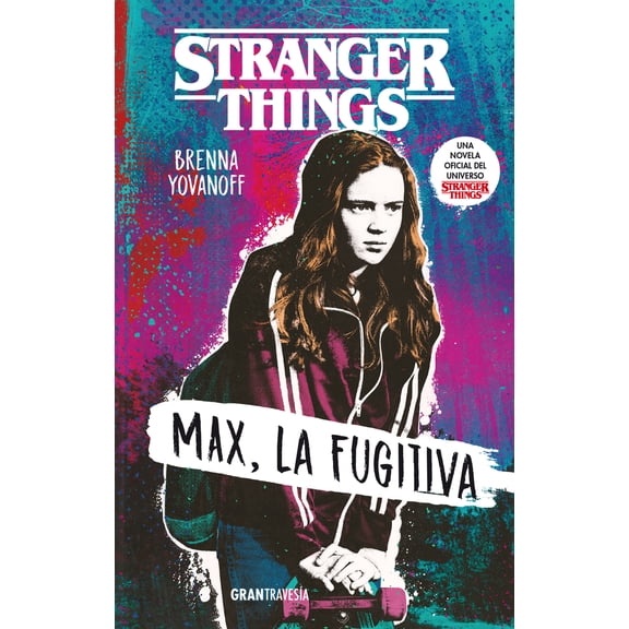 Pre-Owned Stranger Things: Max, La Fugitiva (Paperback) 6075279768 9786075279763