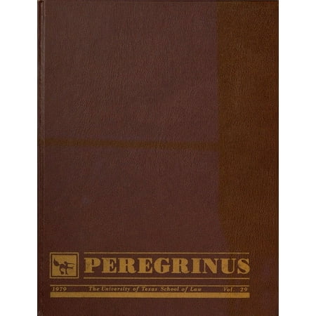 (Custom Reprint) Yearbook: 1979 University of Texas School of Law - Peregrinus Yearbook (Austin, TX)