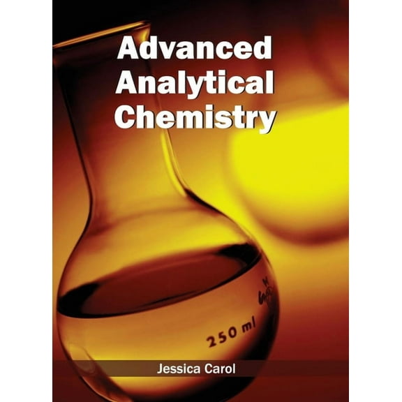 Advanced Analytical Chemistry (Hardcover)