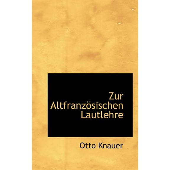 Zur Altfranz Sischen Lautlehre (Paperback)