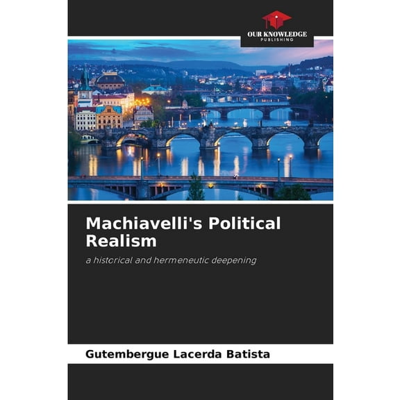 Machiavelli's Political Realism, (Paperback)