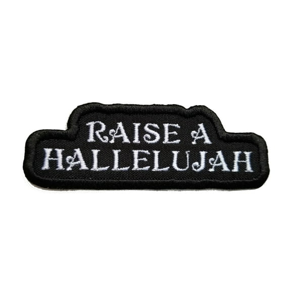 Christian Biker Patch Raise A Hallelujah Embroidered/Applique Sew/Iron On Patch 3.6" x 1.25"