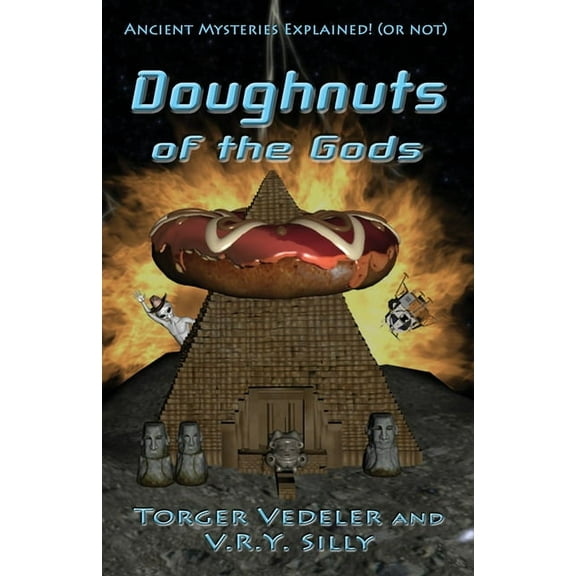 Doughnuts of the Gods, (Paperback)