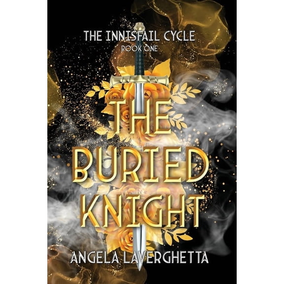 The Innisfail Cycle The Buried Knight, Book 1, (Paperback)