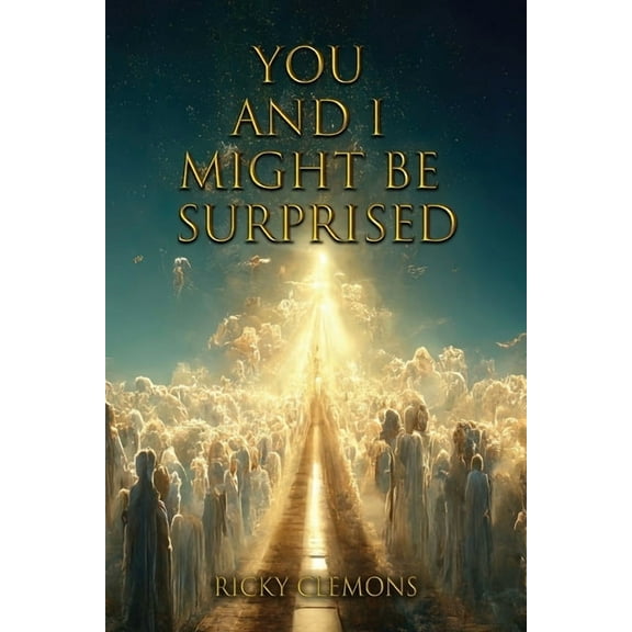 You and I Might Be Surprised, (Paperback)