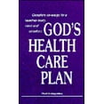 thumbnail image 1 of Pre-Owned God's Health Care Plan: Complete Coverage for a Healthier Body, Mind and Emotions (Paperback) 0963591312 9780963591319, 1 of 1