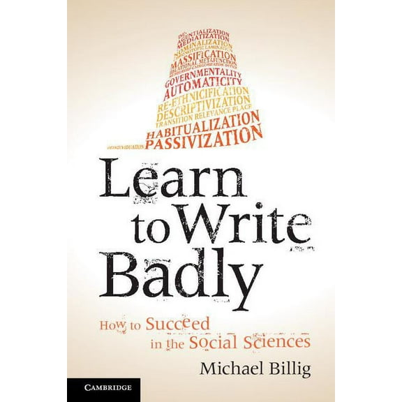 Learn to Write Badly, (Paperback)