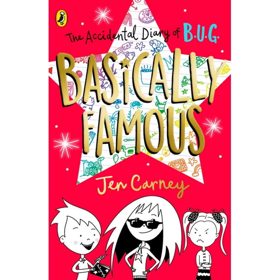 The Accidental Diary of B.U.G. The Accidental Diary of B.U.G.: Basically Famous, (Paperback)
