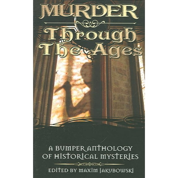 Murder Through The Ages (Paperback)