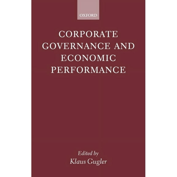 Corporate Governance and Economic Performance, (Hardcover)