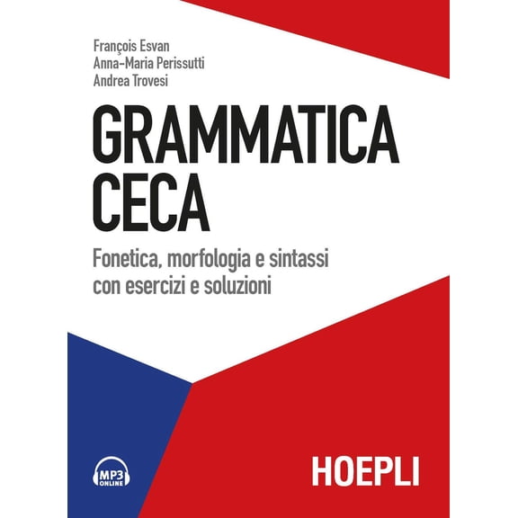 Andrea Trovesi, Grammatica ceca. Fonetica, morfologia e sintassi con esercizi e sol (Paperback)