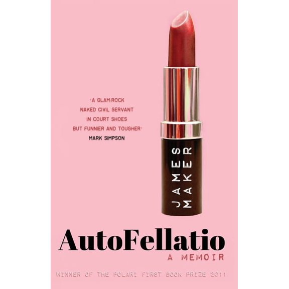 Autofellatio: A memoir (Paperback)