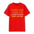 thumbnail image 3 of when God Made Me He Grinned and Said This Will Be Fun Graphic Tees for Women Short Sleeve Crewneck Funny Saying T Shirts, 3 of 3