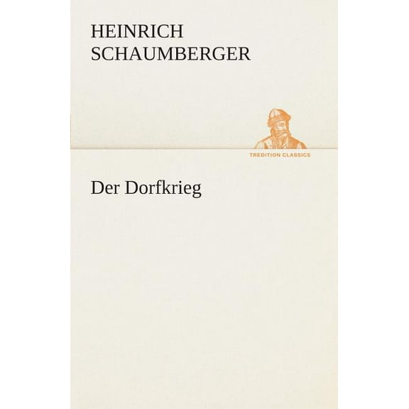 Der Dorfkrieg (Paperback)