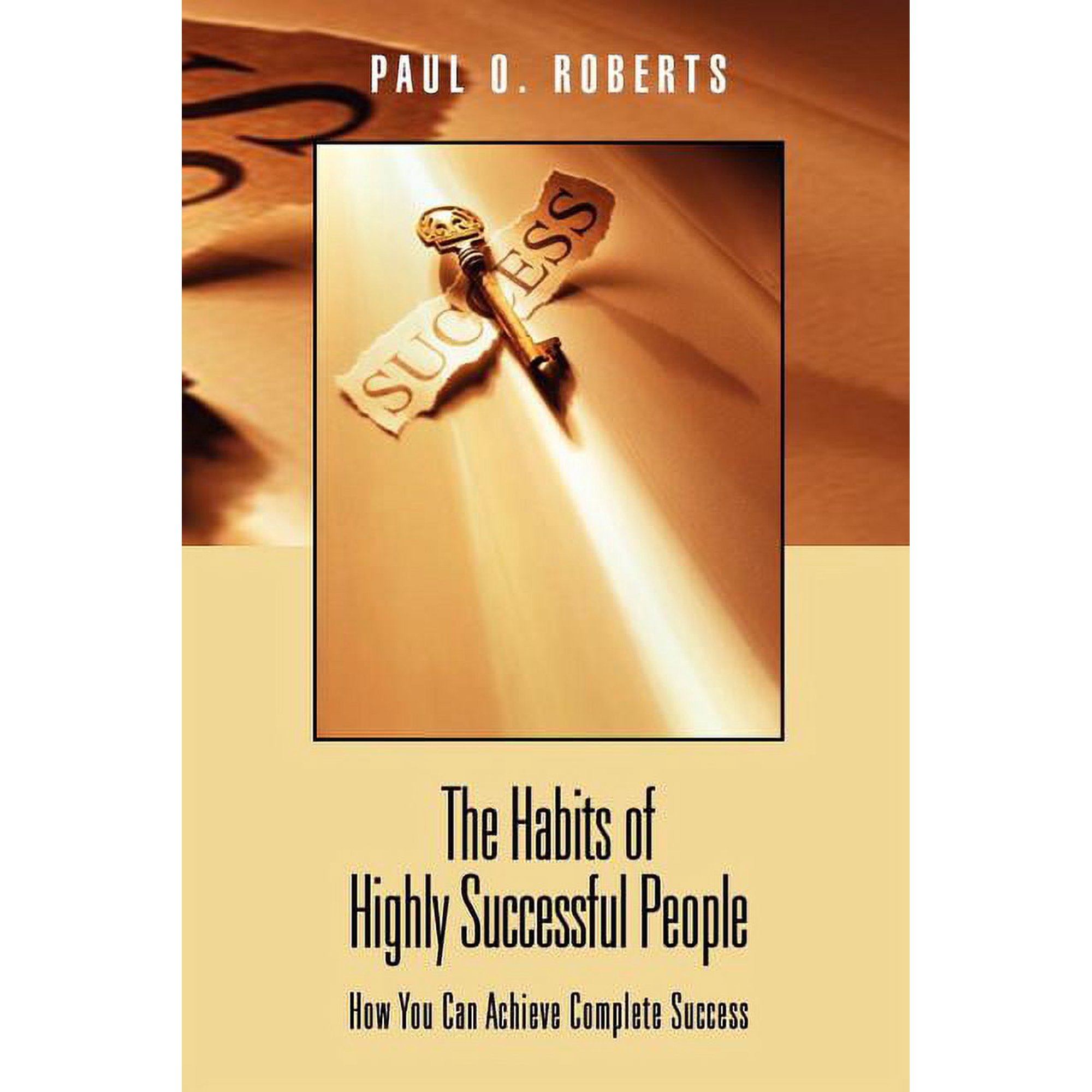 The Habits of Highly Successful People (Paperback)