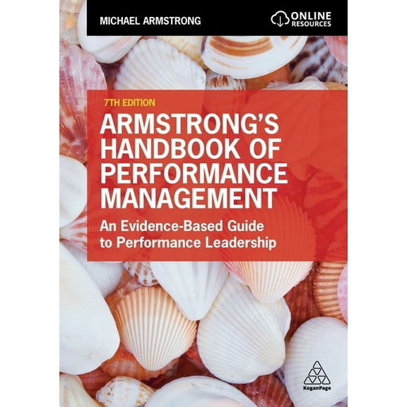 Armstrong's Handbook of Performance Management: An Evidence-Based Guide to Performance Leadership, (Paperback)