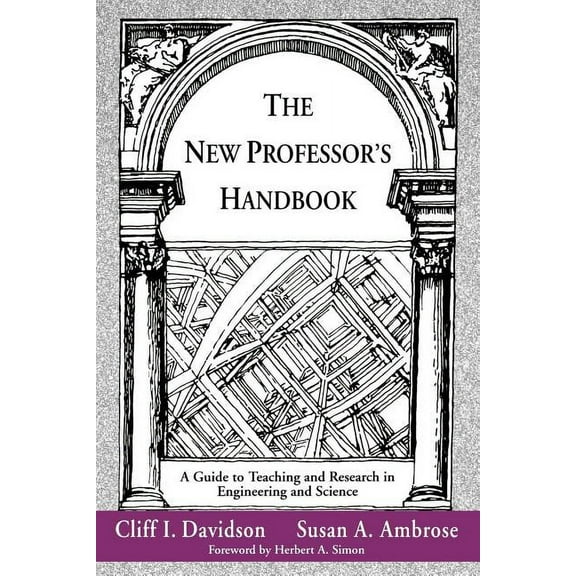 Jb - Anker The New Professor's Handbook: A Guide to Teaching and Research in Engineering and Science, Book 2, (Paperback)