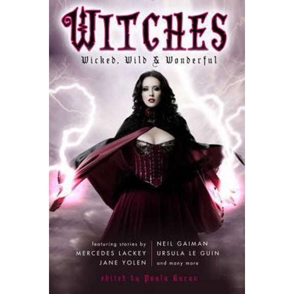Pre-Owned Witches: Wicked, Wild & Wonderful (Paperback) 1607012944 9781607012948