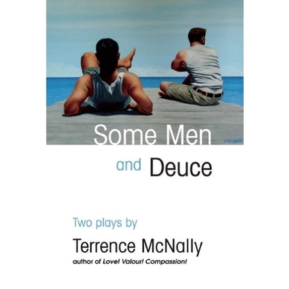 Pre-Owned Some Men and Deuce: Two Plays (Paperback) 0802144497 9780802144492
