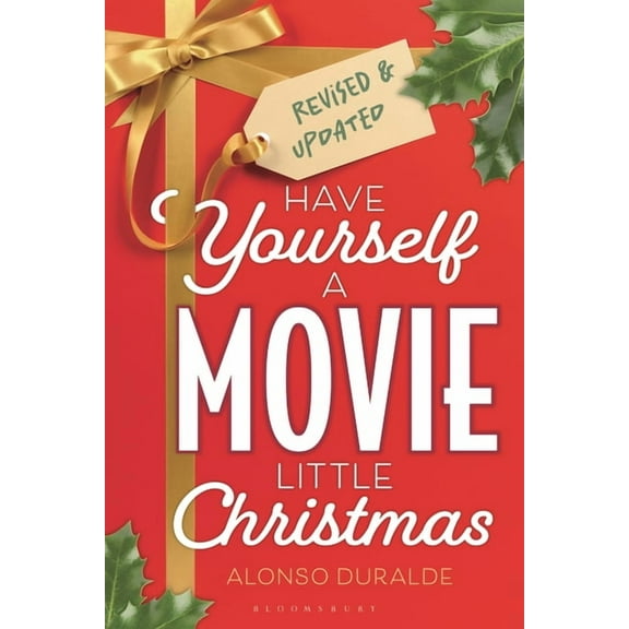 Have Yourself a Movie Little Christmas: Revised & Updated Edition, (Paperback)